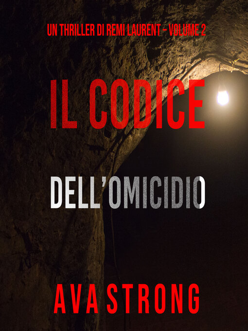 Title details for Il Codice dell'Omicidio by Ava Strong - Available